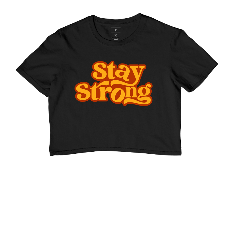 STAY STRONG