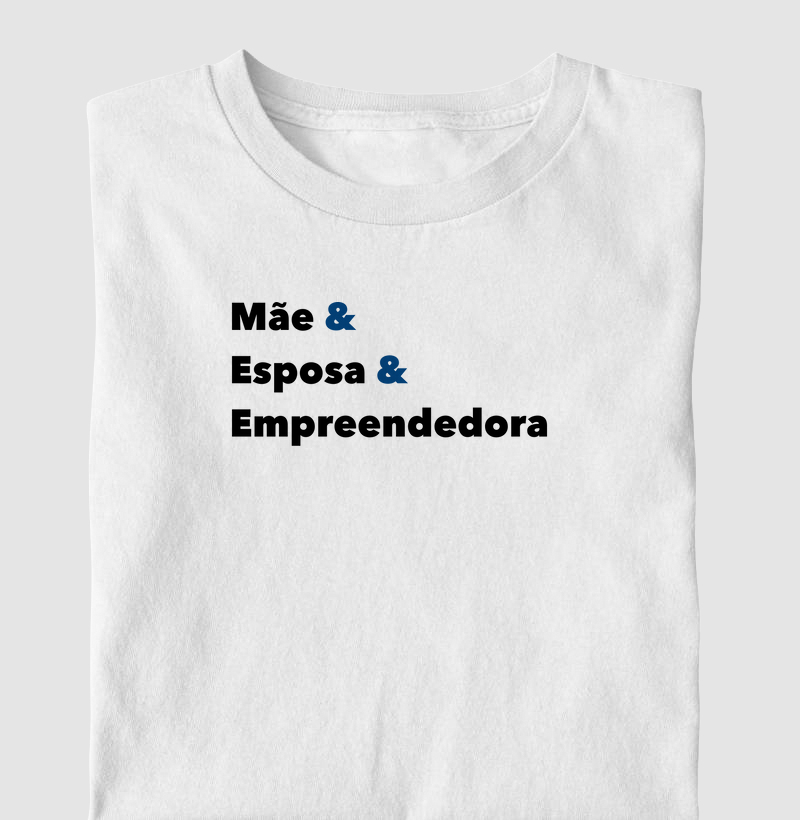 Mãe, esposa e empreendedora