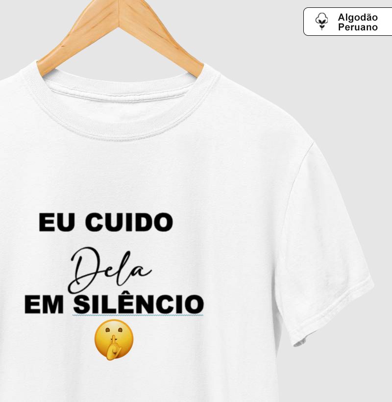 Camisa Eu cuido Dela