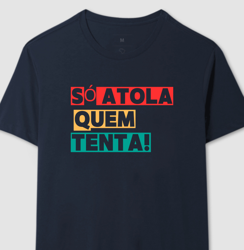 Só atola quem tenta