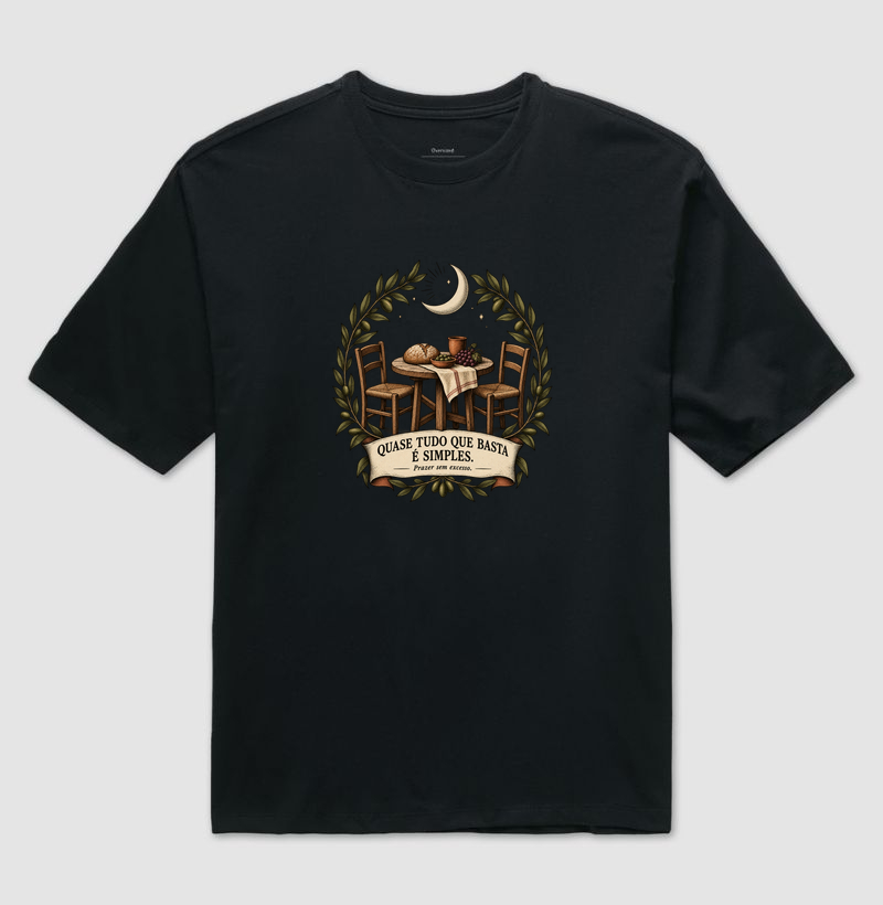 Quase Tudo Que Basta É Simples. - Camiseta Oversized