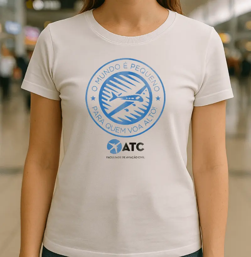 Camiseta "O Mundo é pequeno para quem voa!" - Linha Pilotos ATC