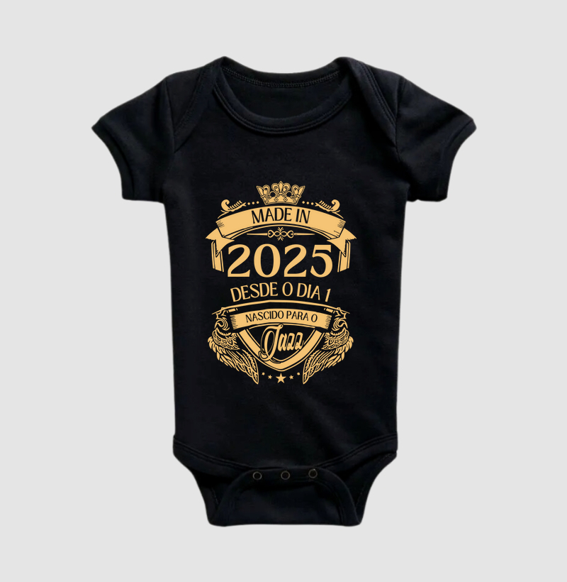 MADE IN 2025 - DESDE O DIA 1 NASCIDO PARA O JAZZ