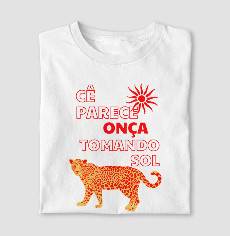 cê parece onça tomando sol