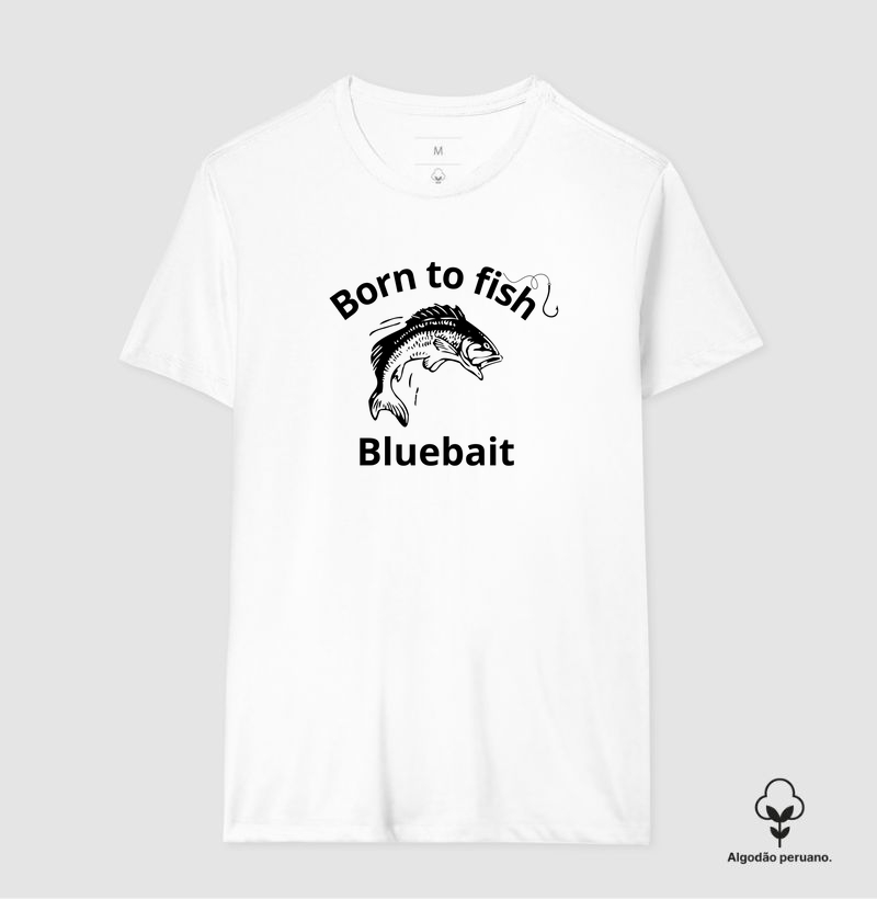 BORN TO FISH - CAMISETA PREMIUM 