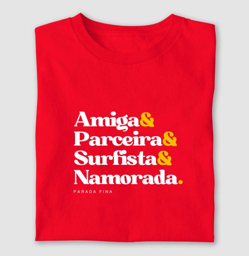 Amiga, Parceira, Surfista & Namorada