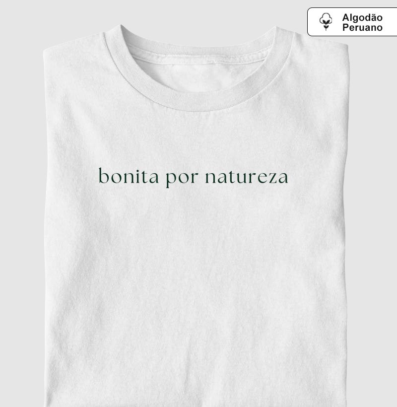 Camiseta premium Bonita por Natureza