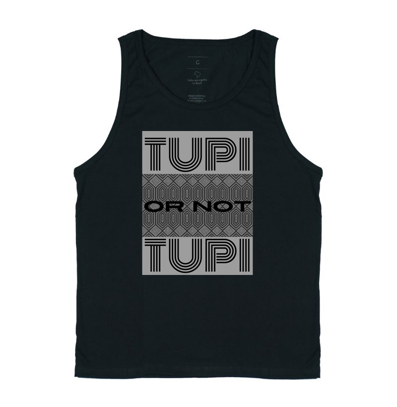 TUPI OR NOT TUPI