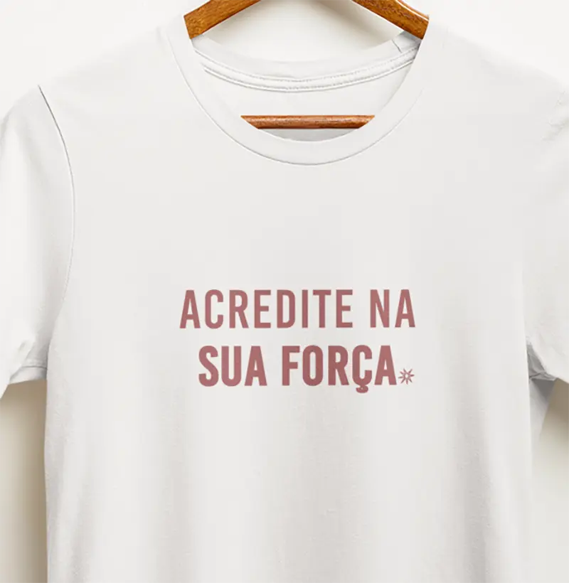 Acredite na sua força