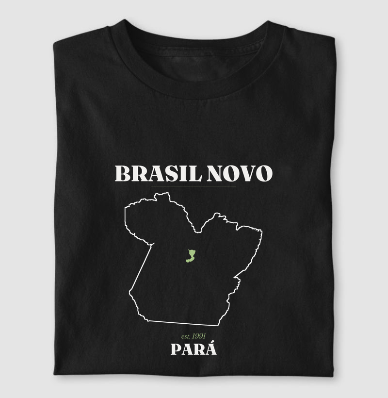 Brasil Novo | Legado PA - Camiseta