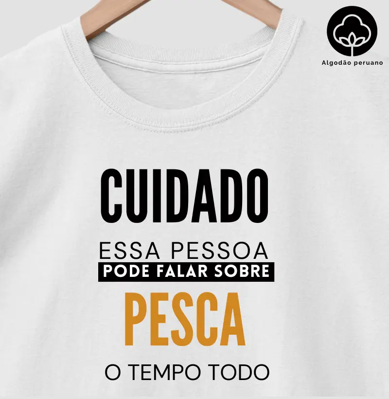 CUIDADO, PESCADOR À VISTA