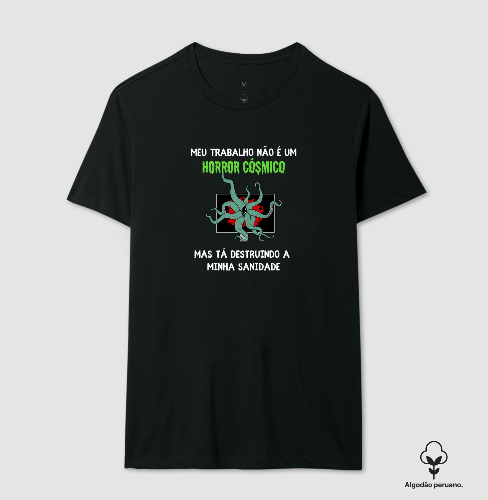Horror Cósmico - Camiseta Algodão Peruano