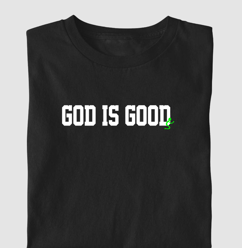 God is Good
