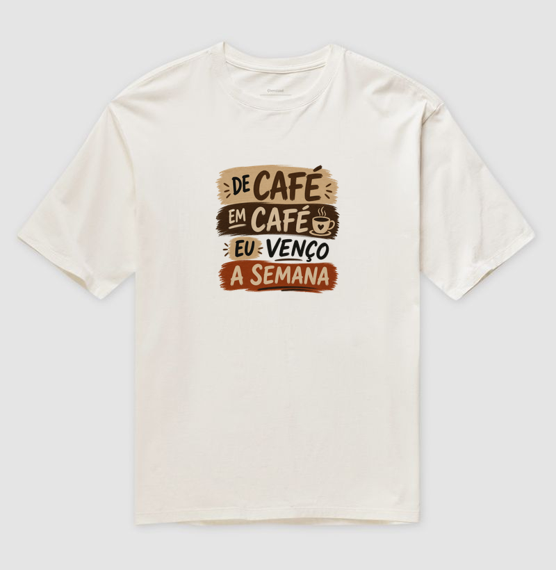 De café em café em venço a semana - Camiseta Oversized