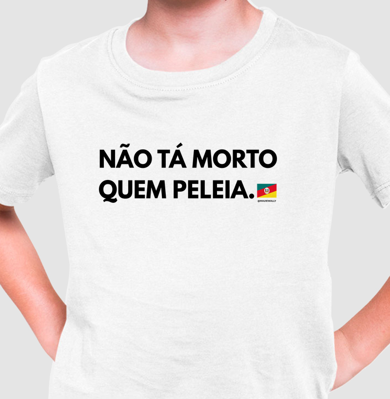 Não tá morto quem peleia