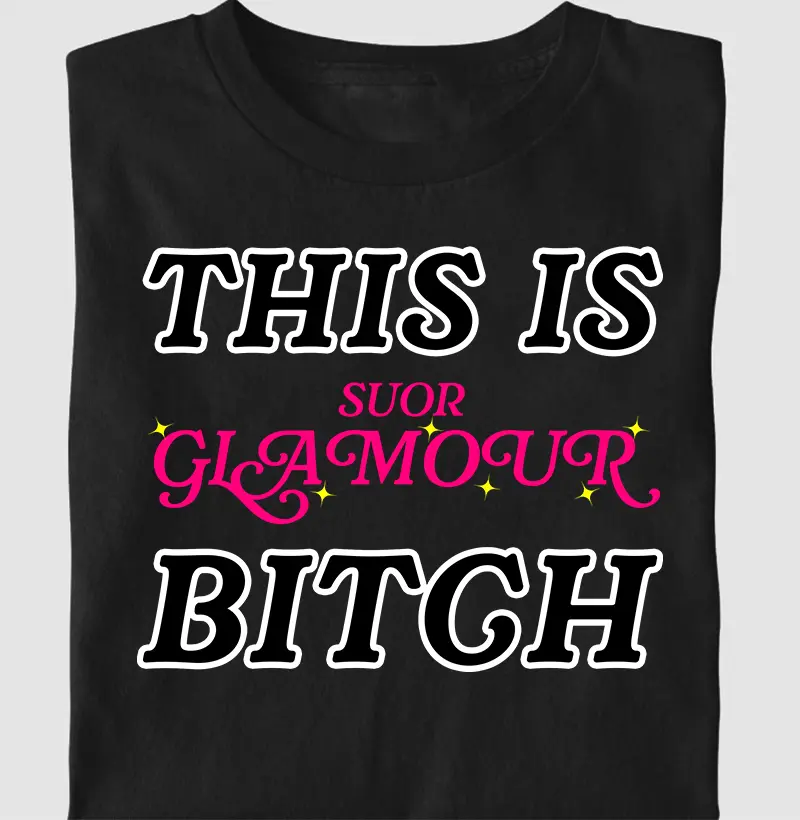 This is SUORGLAMOUR bitch