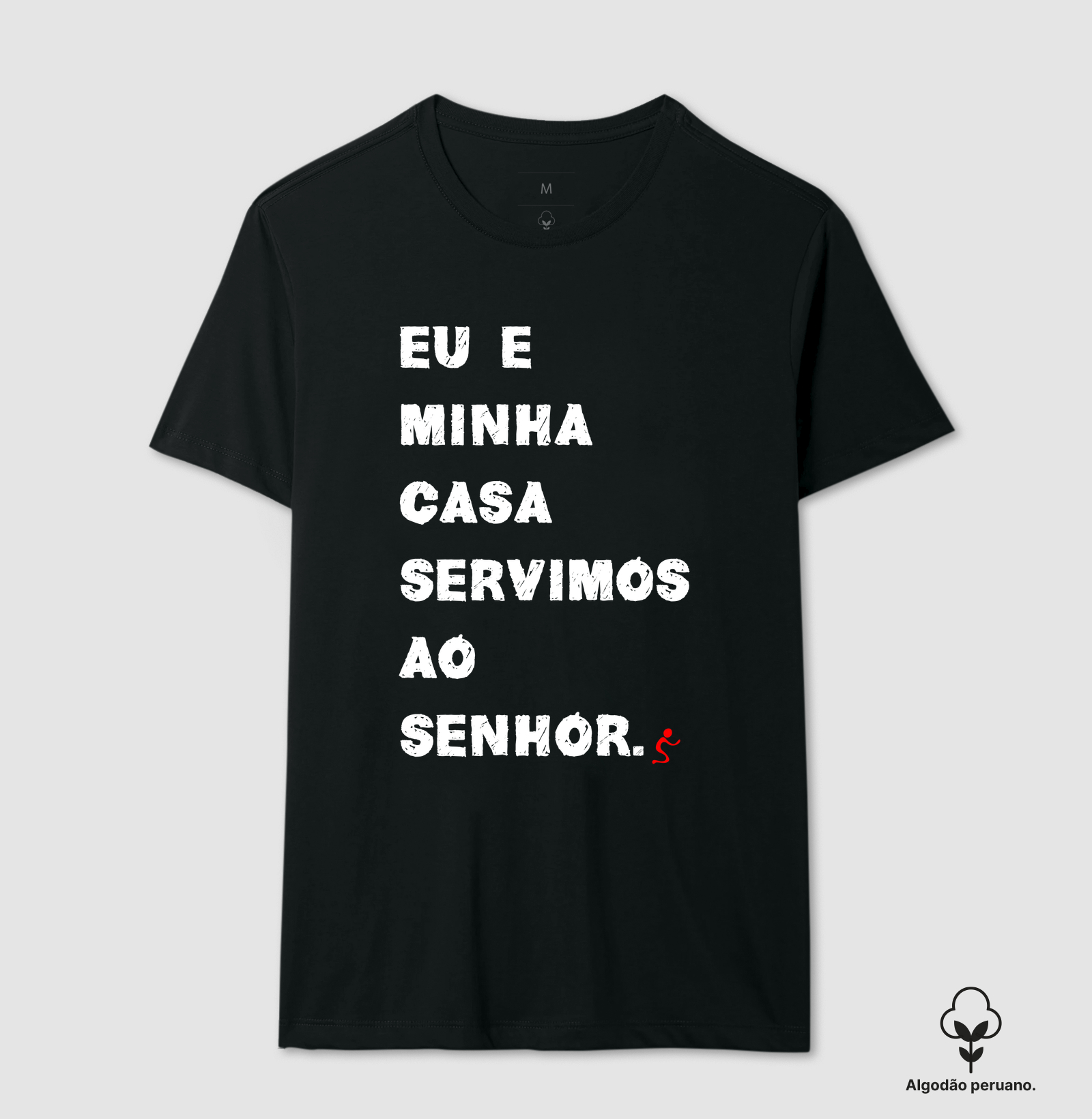 Camiseta Algodão Peruano Cristã Eu e Minha Casa