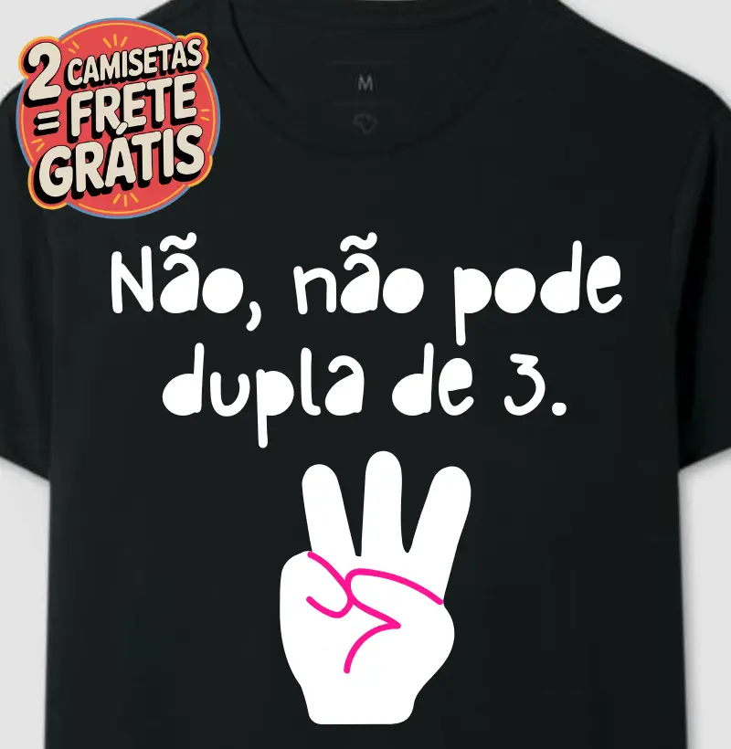 Camiseta Dupla de 3