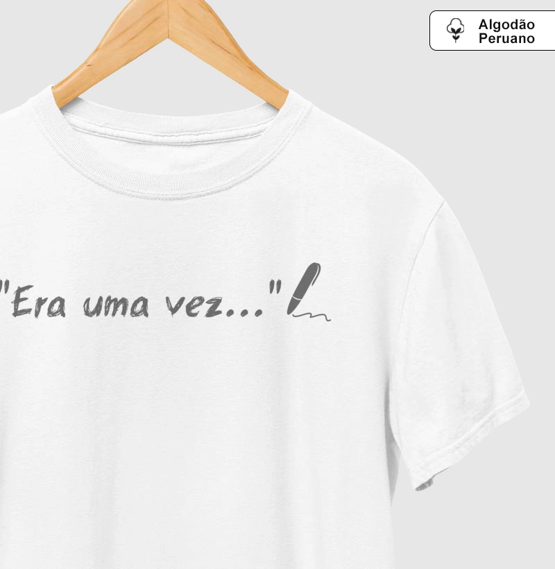 Camiseta Premium Era Uma Vez