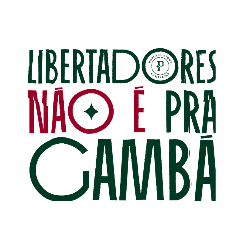 Libertadores Não É Pra Gambá