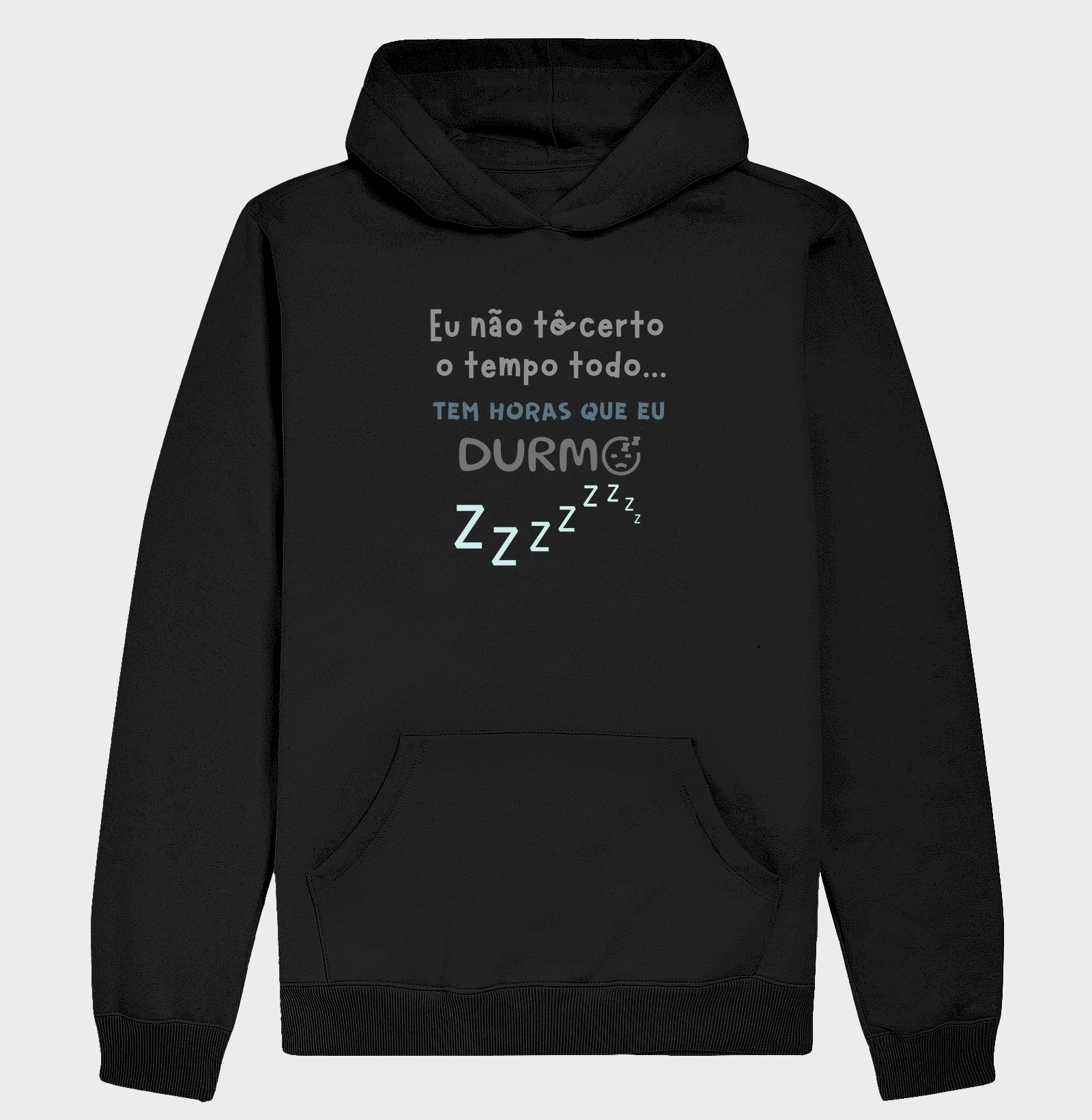 EU NÃO TÔ CERTO O TEMPO TODO, TEM HORAS QUE EU DURMO!
