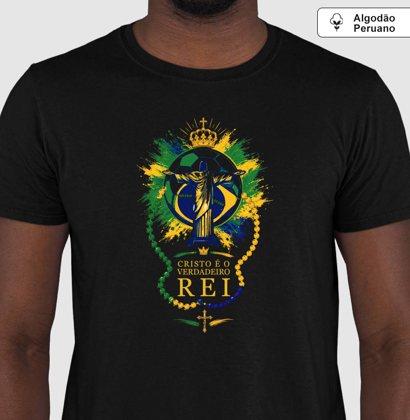 Camiseta Algodão Peruano Cristo é o Verdadeiro Rei