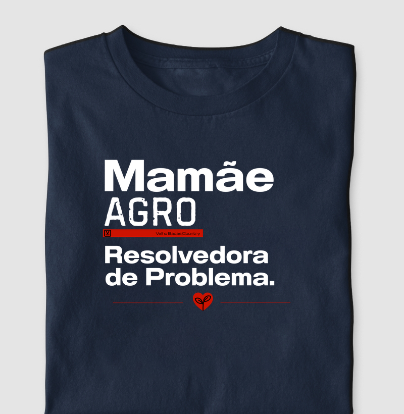 Mãe Agro: Resolvedora de Problema.
