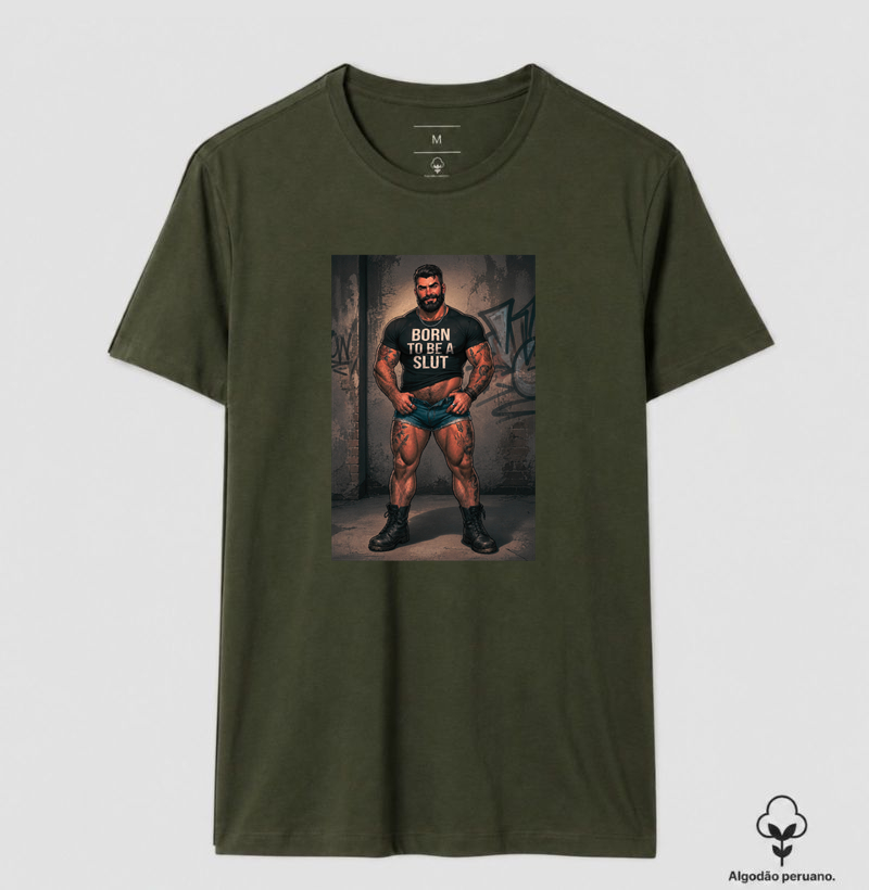 Born to Be a Slut | Coleção Ô Bicha - Camiseta Algodão Peruano
