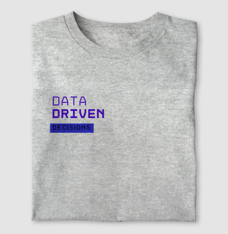 Data Driven Decisions