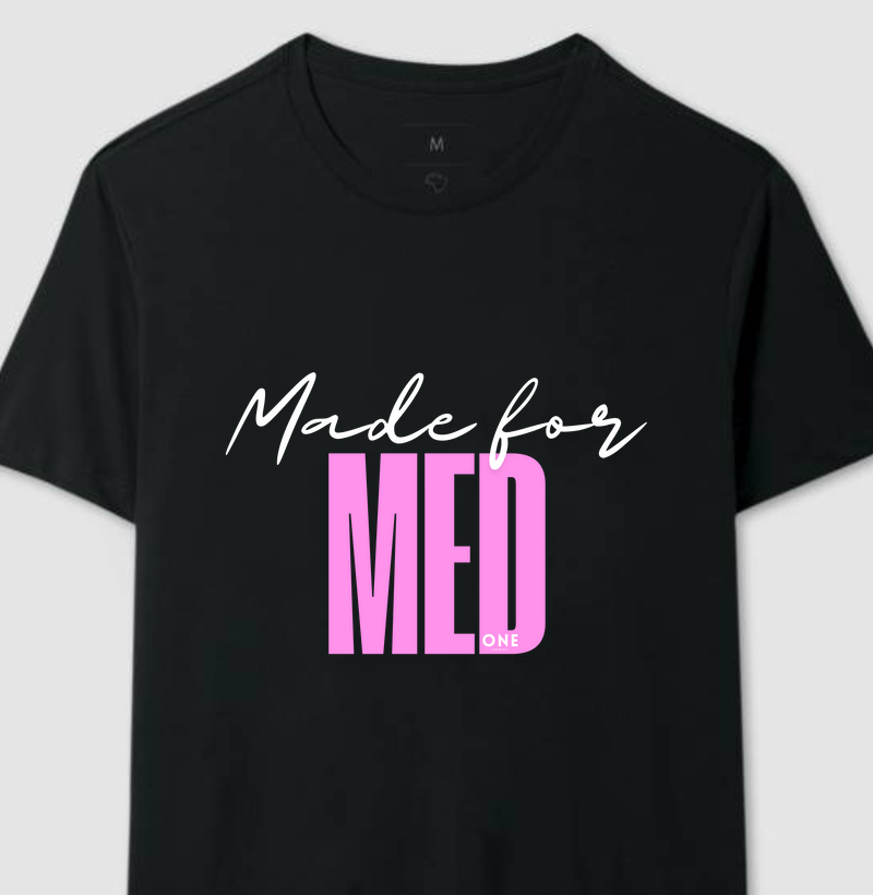 Made For MED