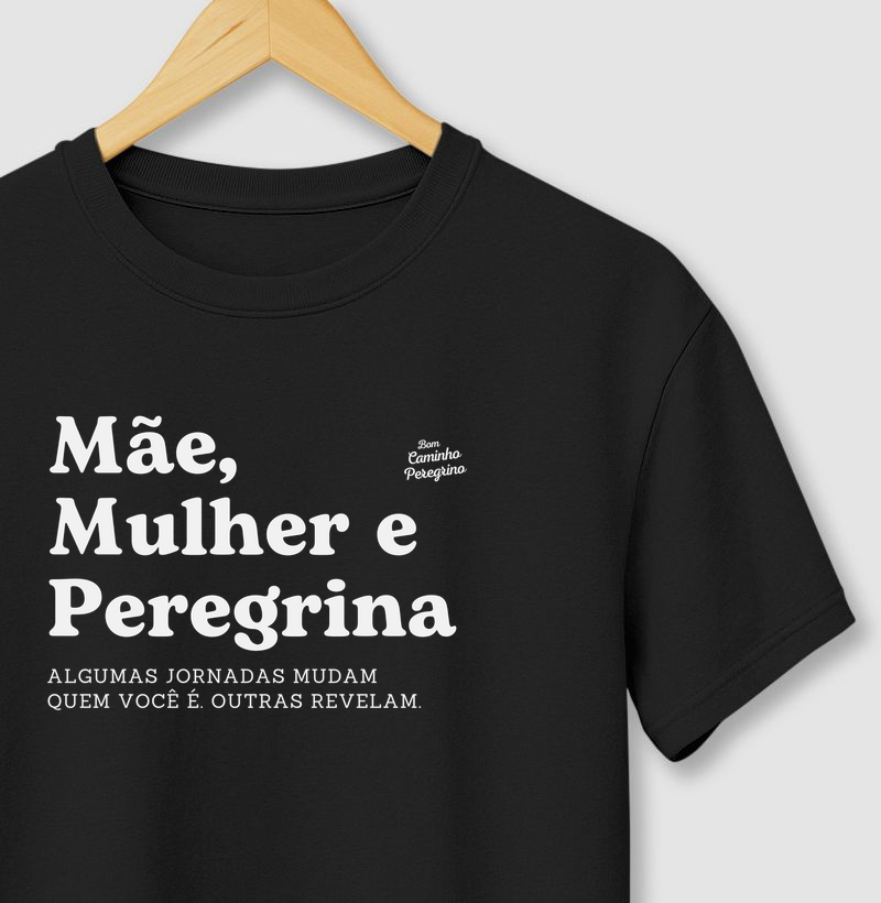 Mãe, Mulher e Peregrina
