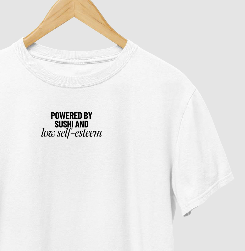 Powered by Sushi - Low Self-Esteem