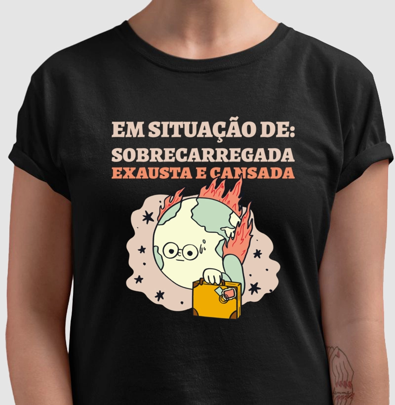 Coleção Cansadona: Em situação de sobrecarregada, cansada, exausta 