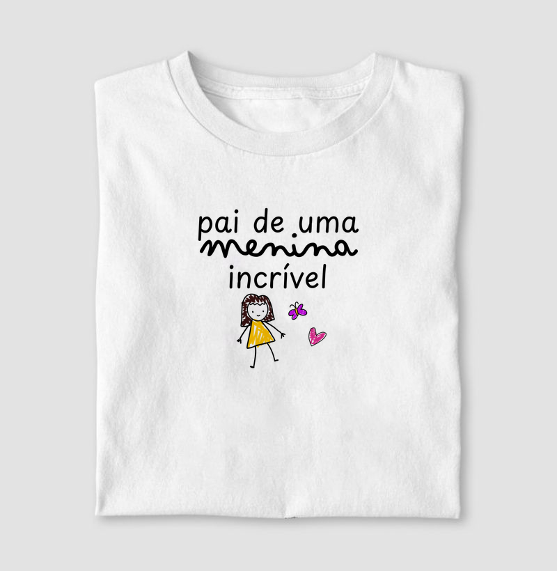 Pai de uma menina incrível