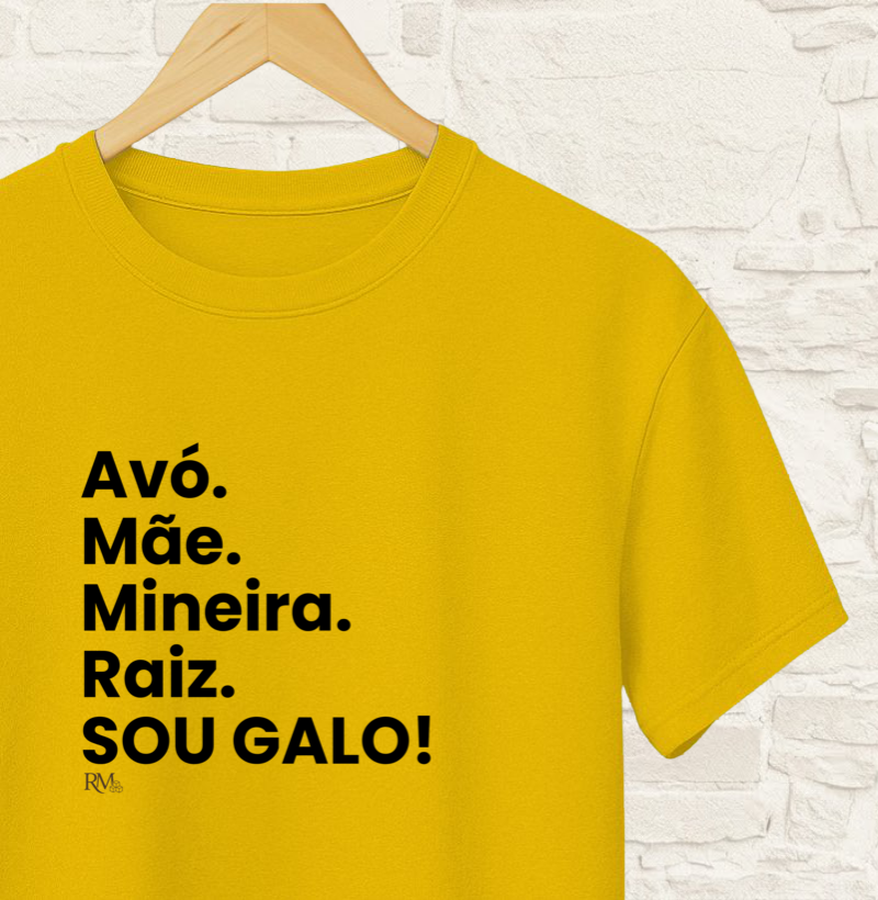 Avó. Mãe. Mineira. Raiz. SOU GALO!