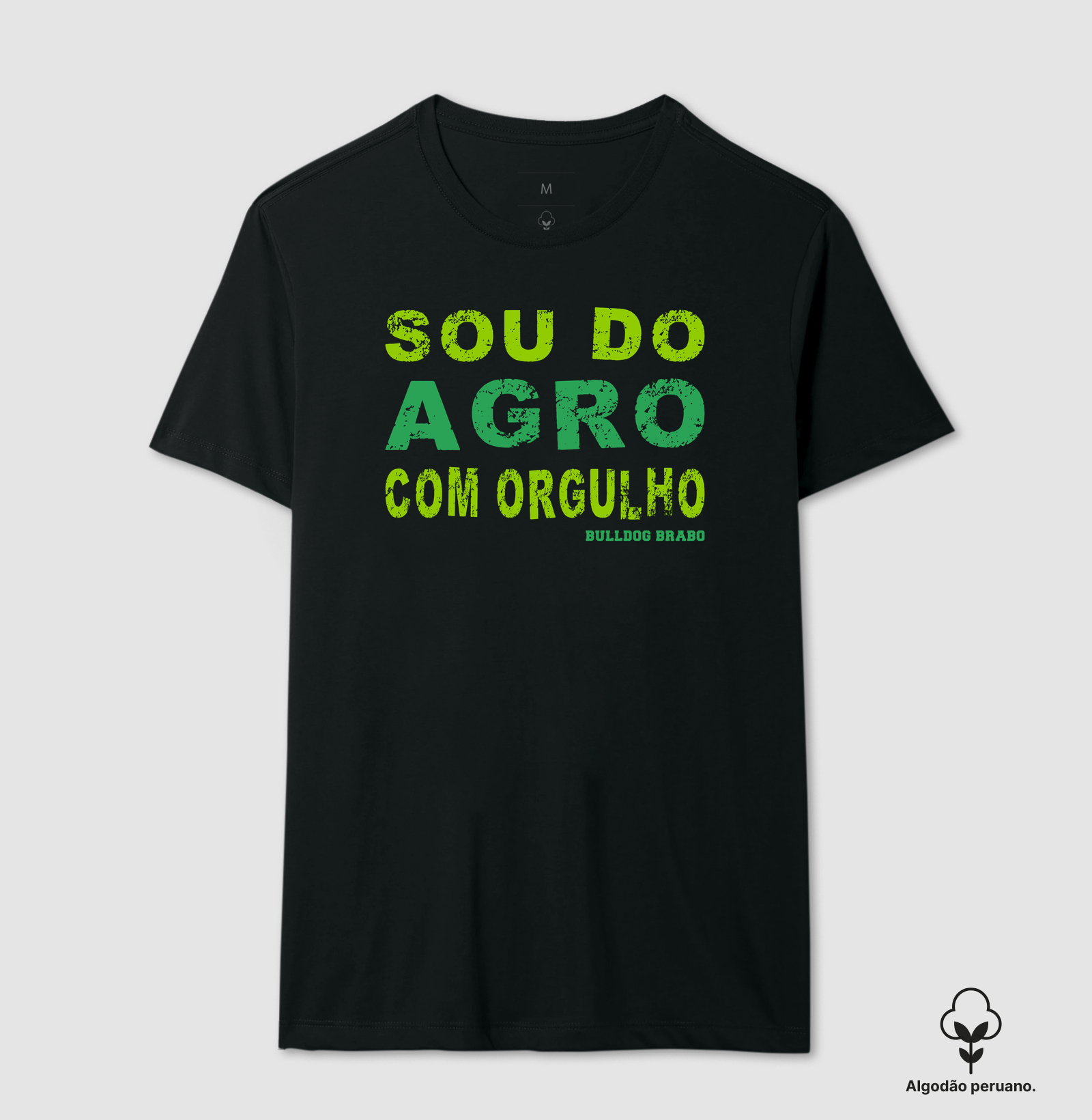 Sou do Agro com Orgulho Bulldog Brabo