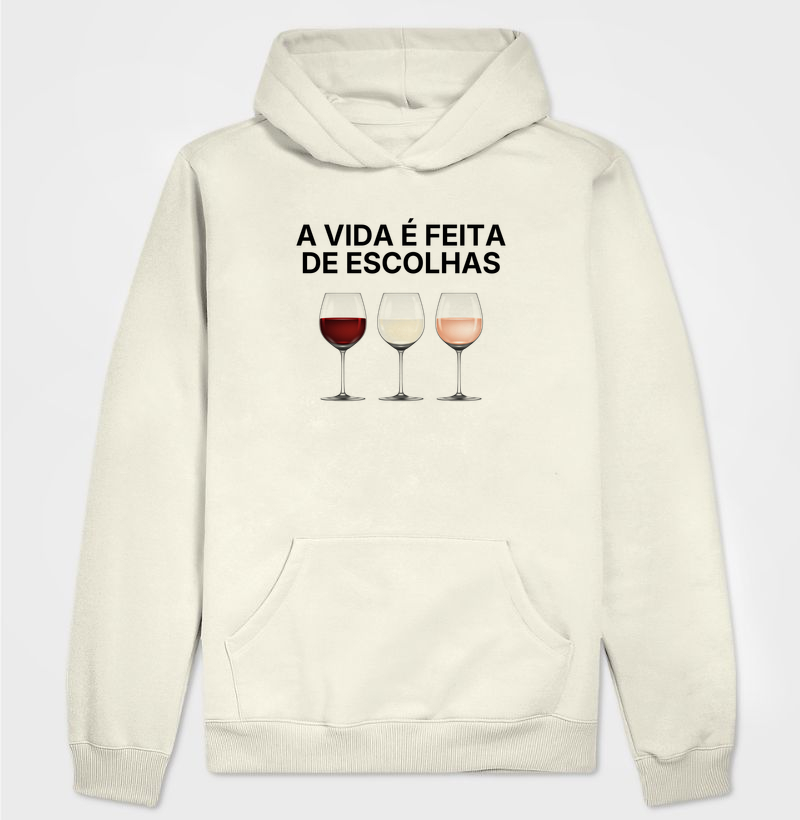 a vida é feita de escolhas