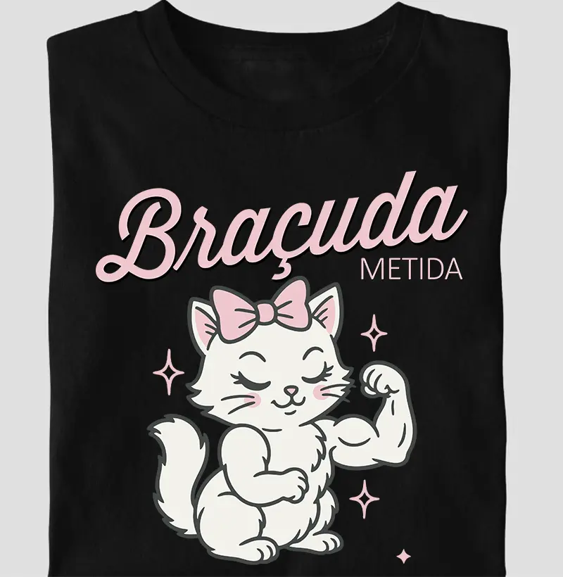 Braçuda metida