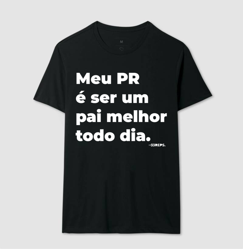 Meu PR é ser um pai melhor