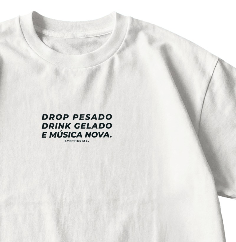 DROP PESADO, DRINK GELADO E MÚSICA NOVA.