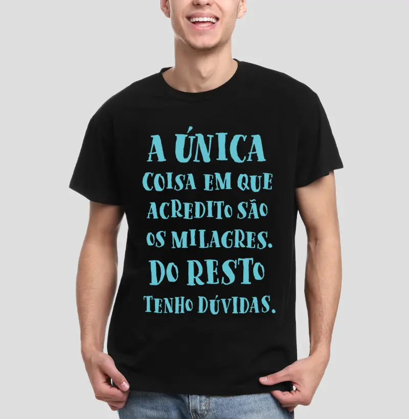 Camiseta Acredito em milagres
