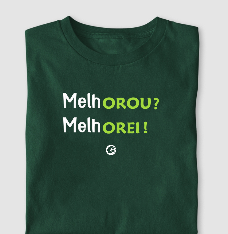 MelhOREI! 