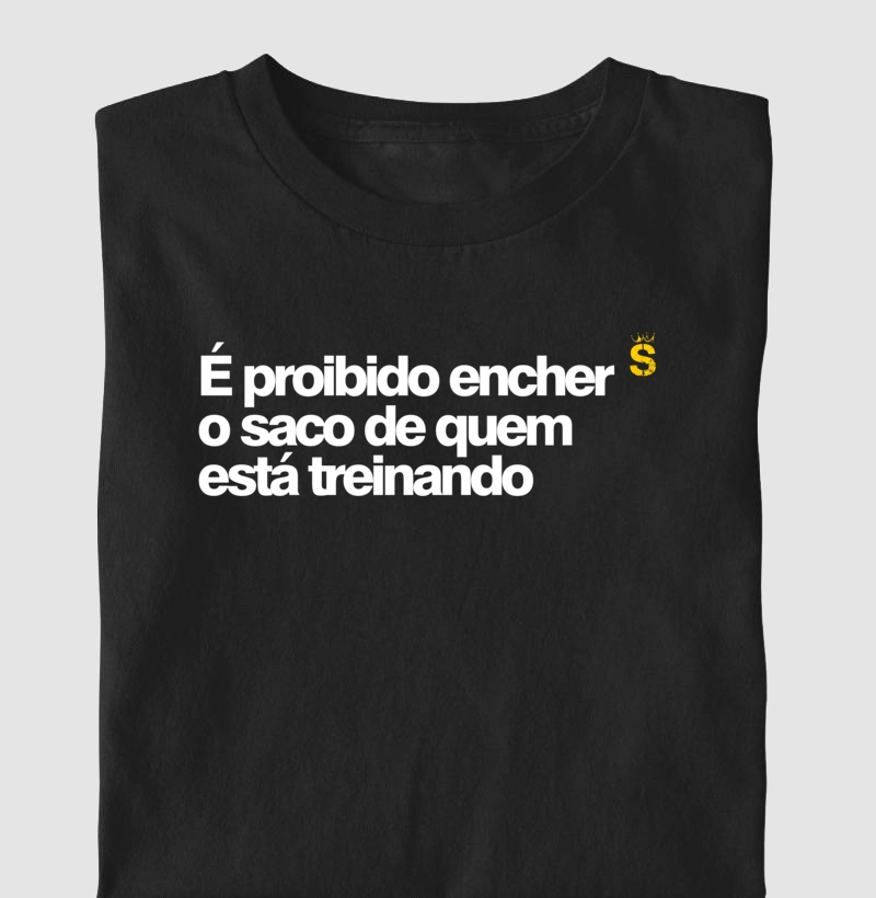 É proibido encher o saco de quem está treinando