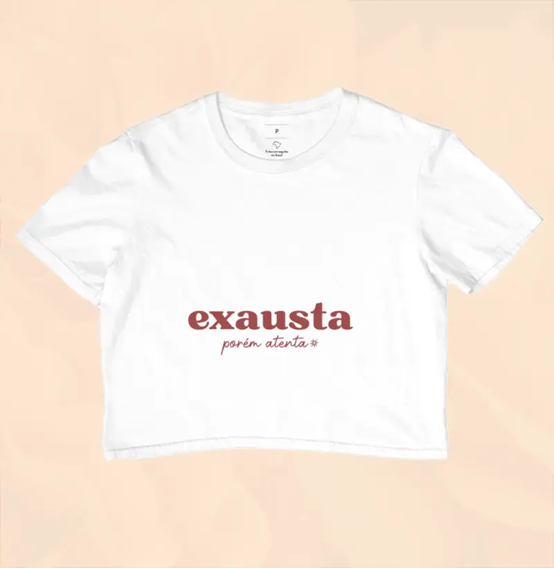 Exausta porém atenta