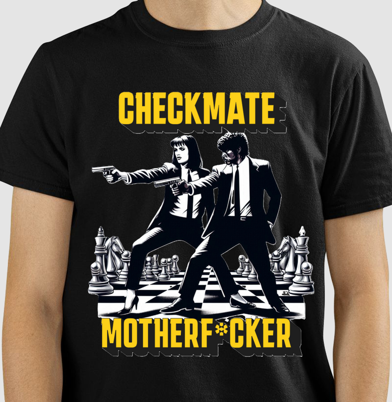 Checkmate motherf*cker