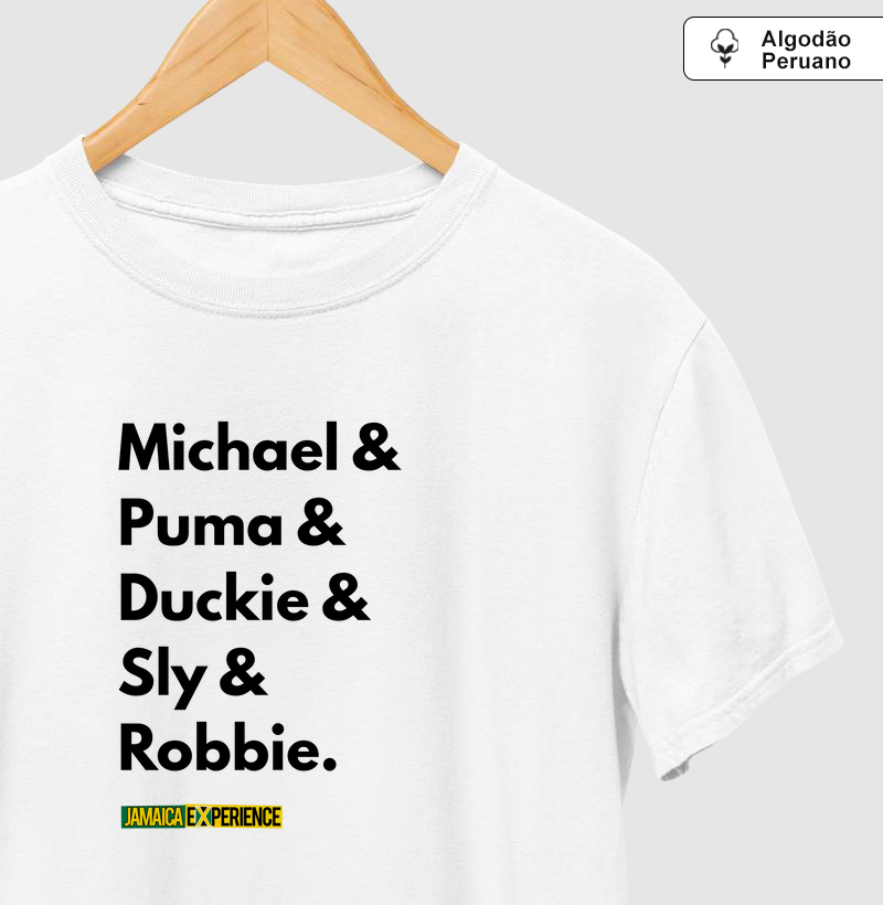 Michael & Puma & Duckie & Sly & Robbie. 