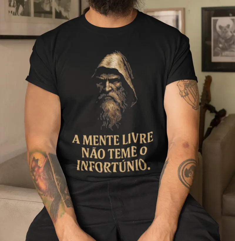 "A mente livre não teme o infortúnio."