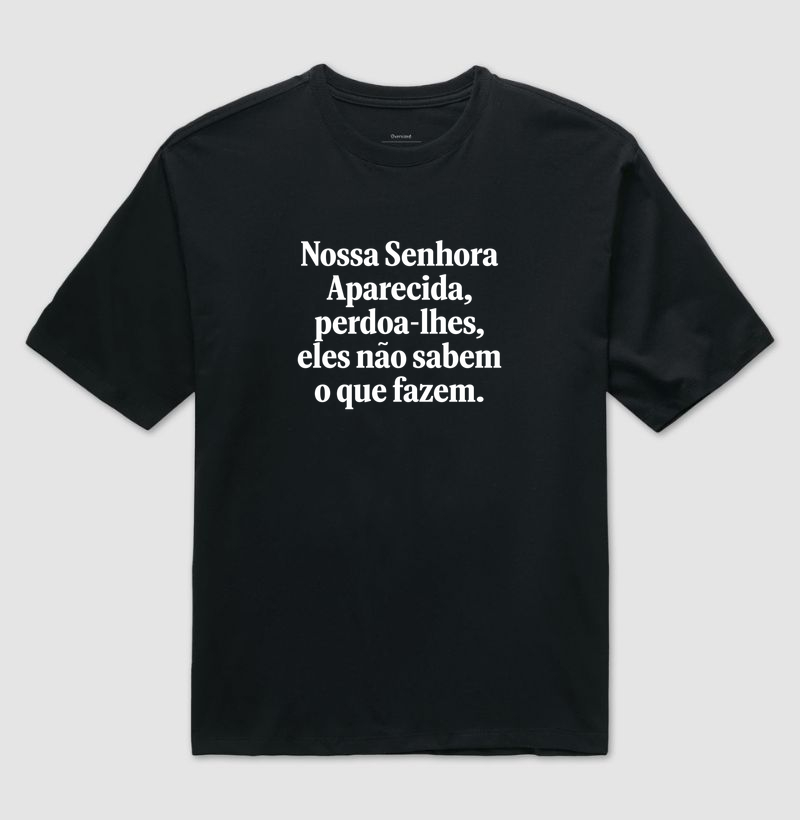 Nossa Senhora - Camiseta Oversized