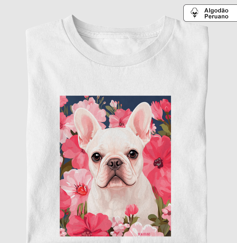 🌸 Frenchie in Bloom - Camiseta Algodão Peruano