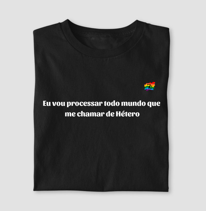 Eu vou processar todo mundo que me chamar de Hétero